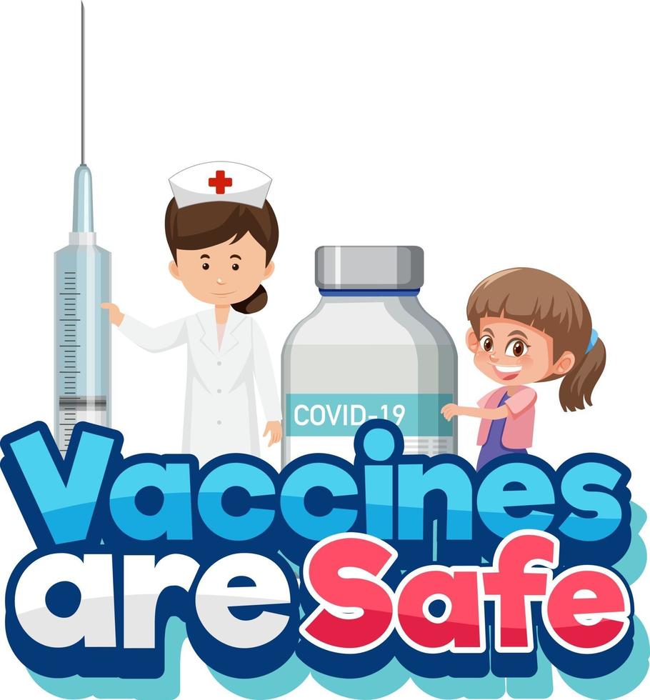 Vaccine are Safe font with syringe and vaccine bottle vector