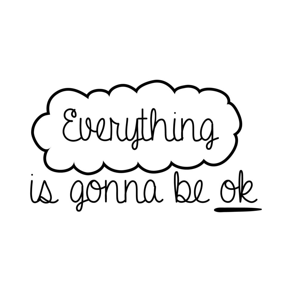 everything is gonna be ok campaing lettering line style vector