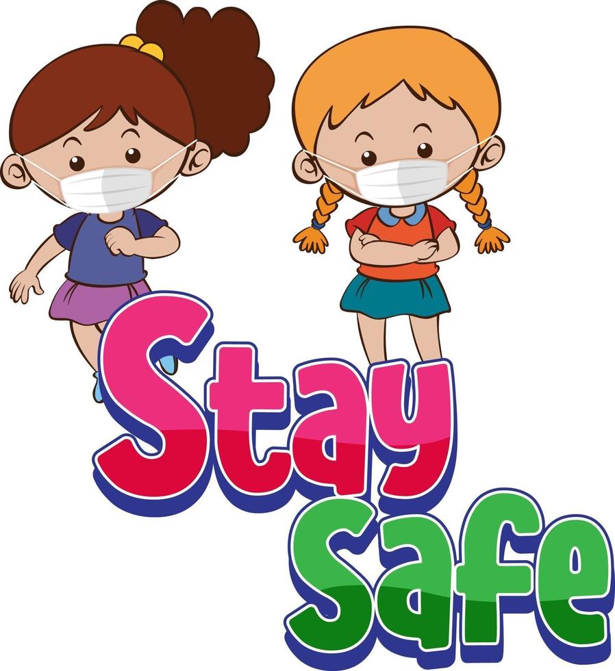 Stay Safe logo with two girls wearing mask cartoon character isolated vector