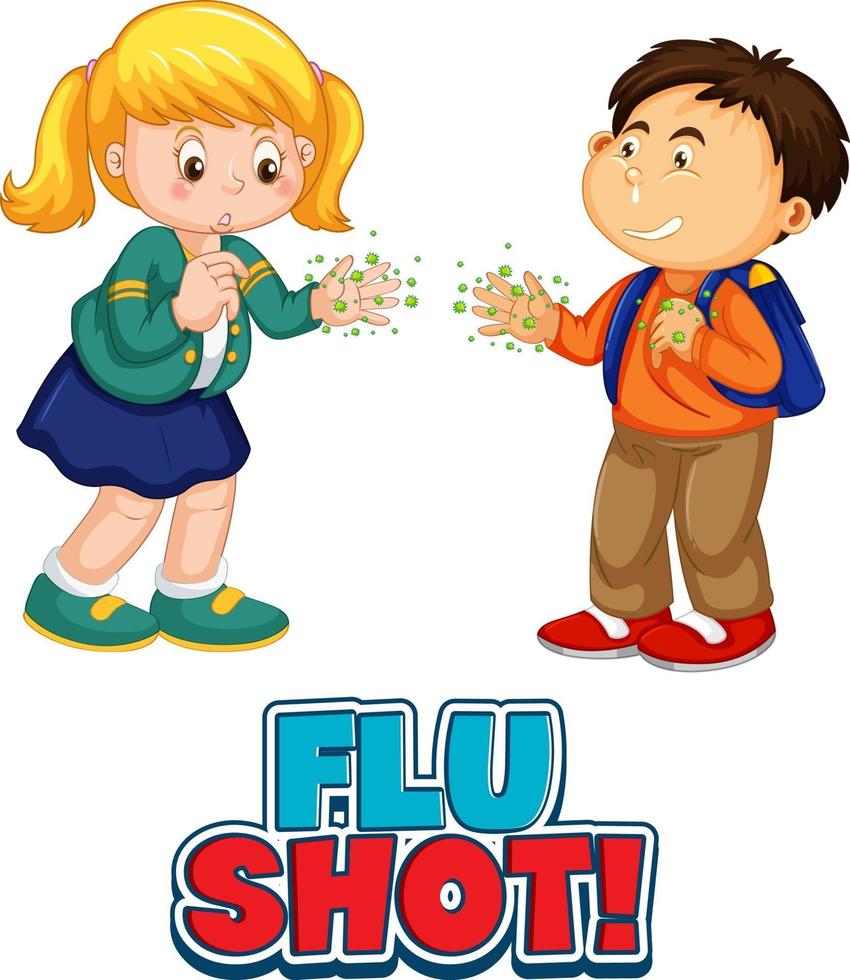 Two kids cartoon character do not keep social distance with Flu shot font isolated on white background vector