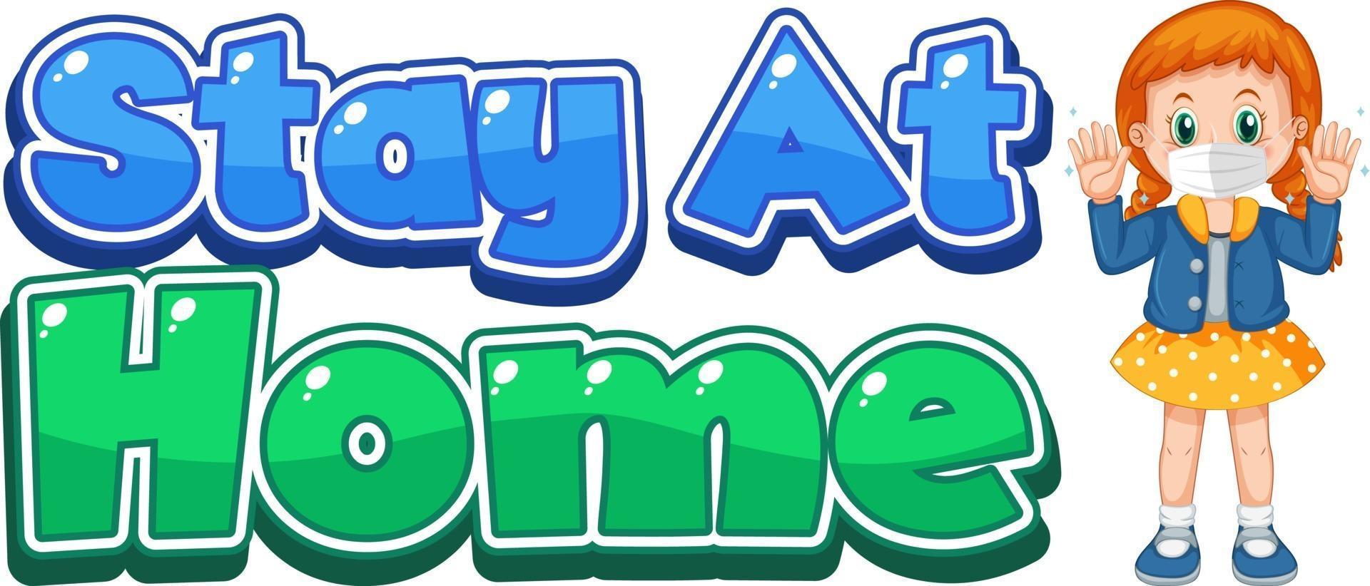 Stay At Home font design with a girl wearing medical mask on white background vector