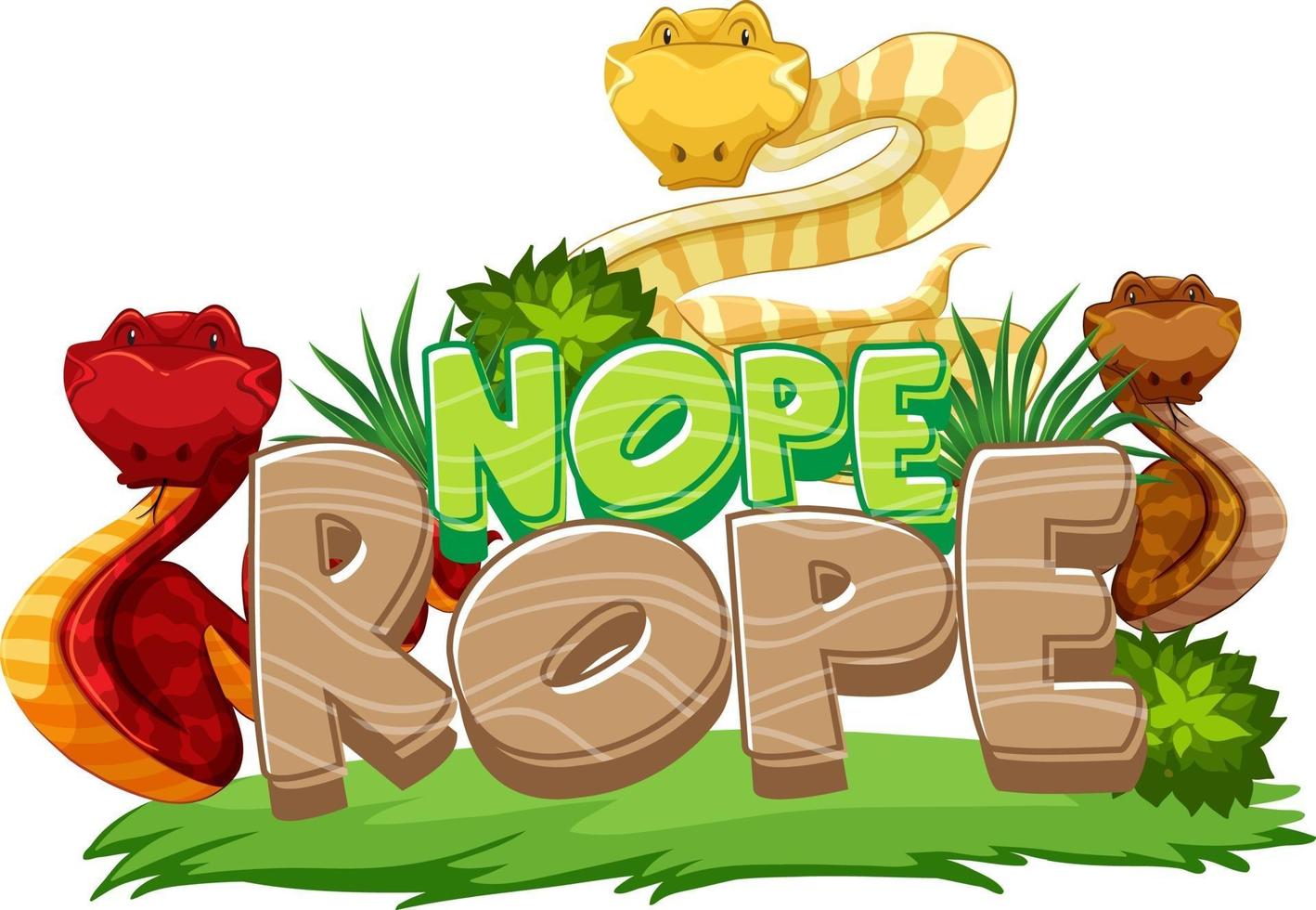 Many Snakes cartoon character with Nope Rope font banner isolated vector