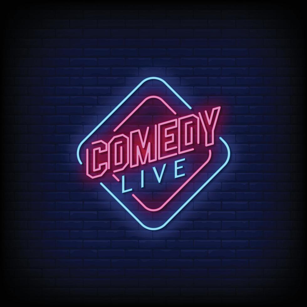 Comedy live Neon Signs Style Text Vector