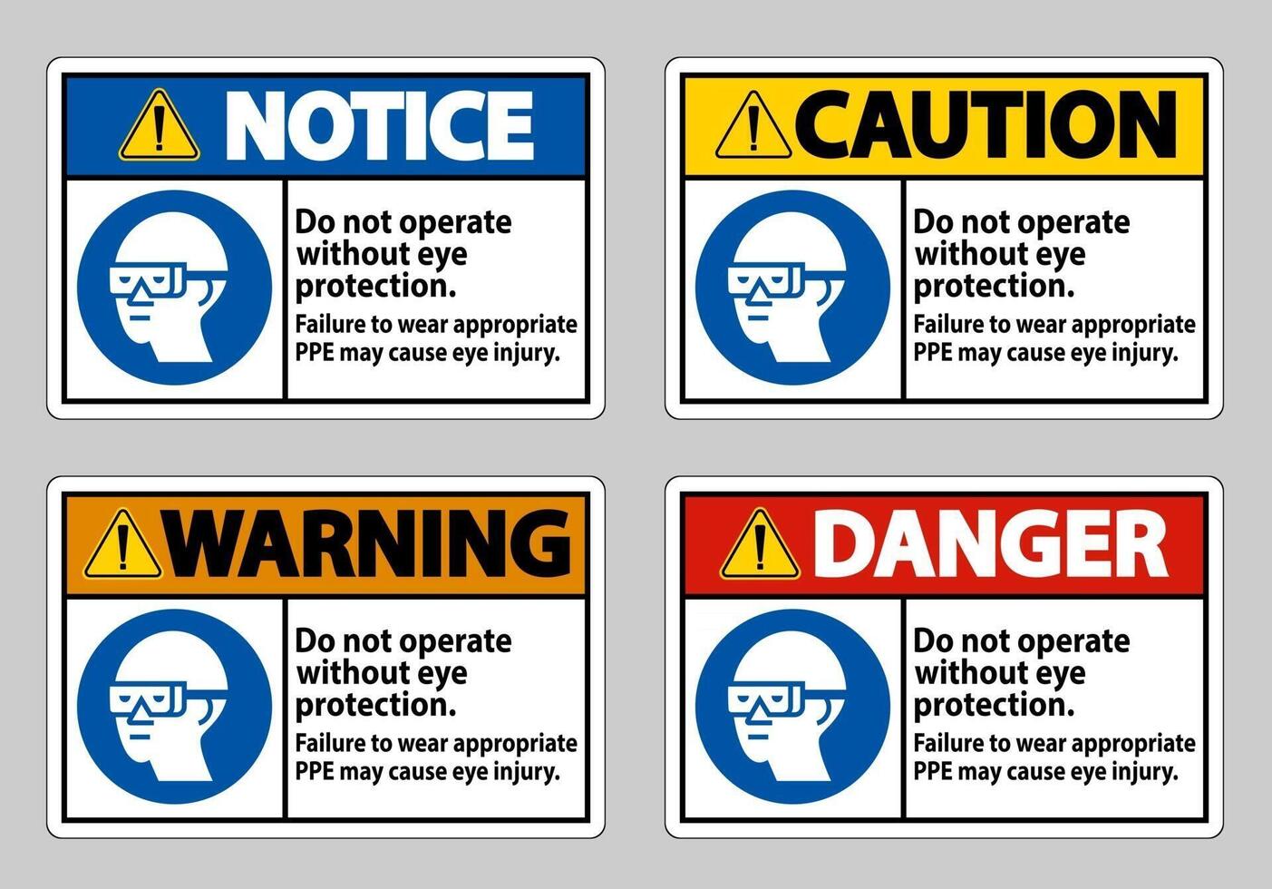 Do Not Enter Without Wearing Eye Protection,Vision Damage Can Result vector