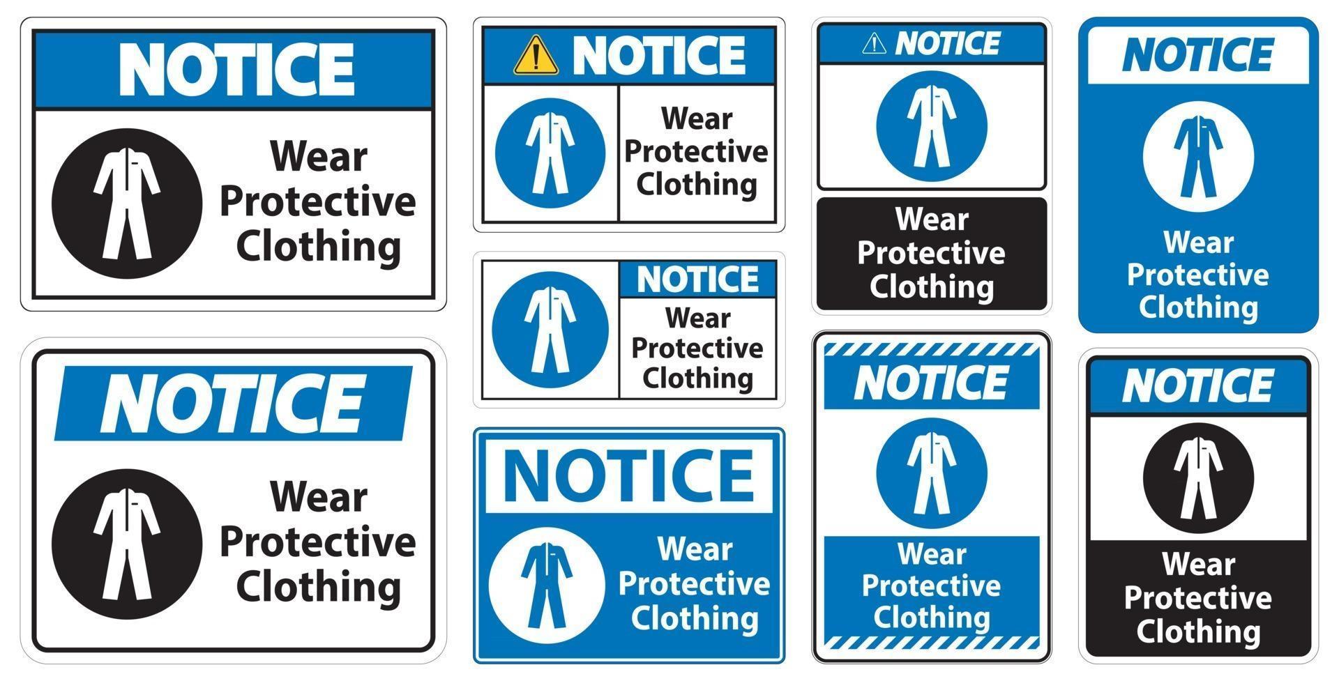 Aviso use ropa protectora firmar sobre fondo blanco. vector