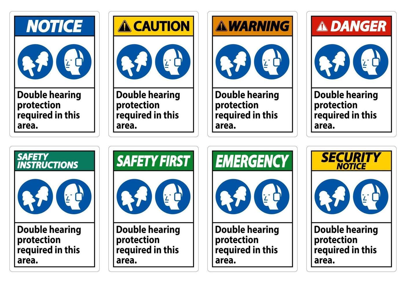 Double Hearing Protection Required In This Area With Ear Muffs and Ear