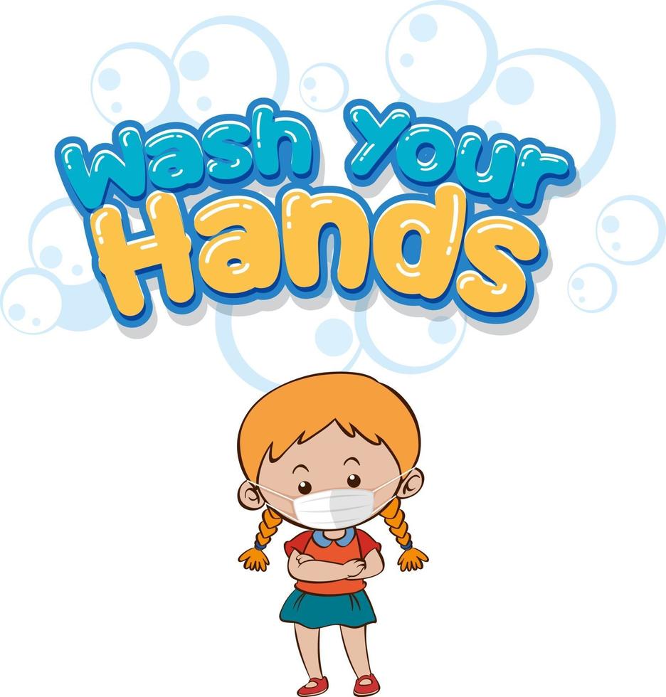 Wash your hands font design with a girl wearing medical mask on white background vector