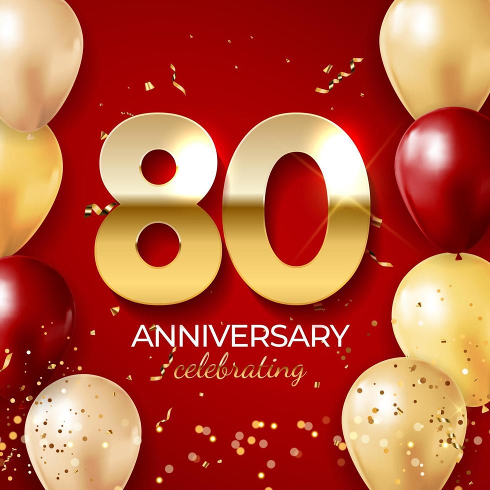 Anniversary celebration decoration. Golden number 80 with confetti, balloons, glitters and streamer ribbons on red background. Vector illustration