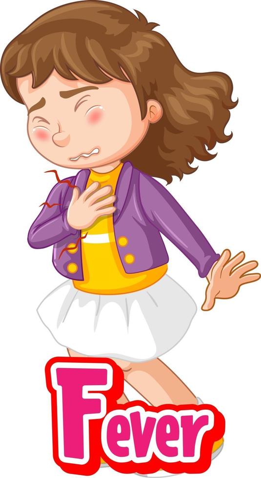 Fever font with a girl feel sick character isolated on white background vector