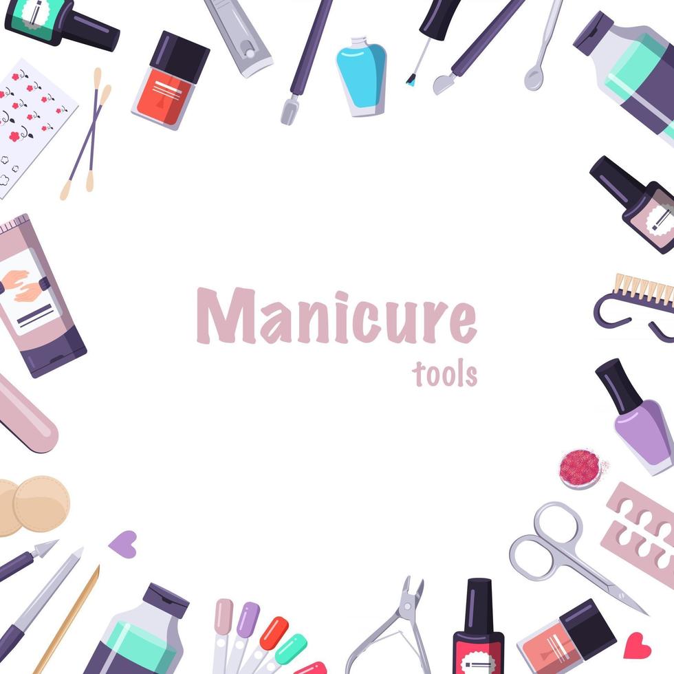 Frame with a set of manicure tools and place for text. Equipment collection files, nippers, scissors, nail polish. Caring for the health of hands and nails. Beauty salon icons vector