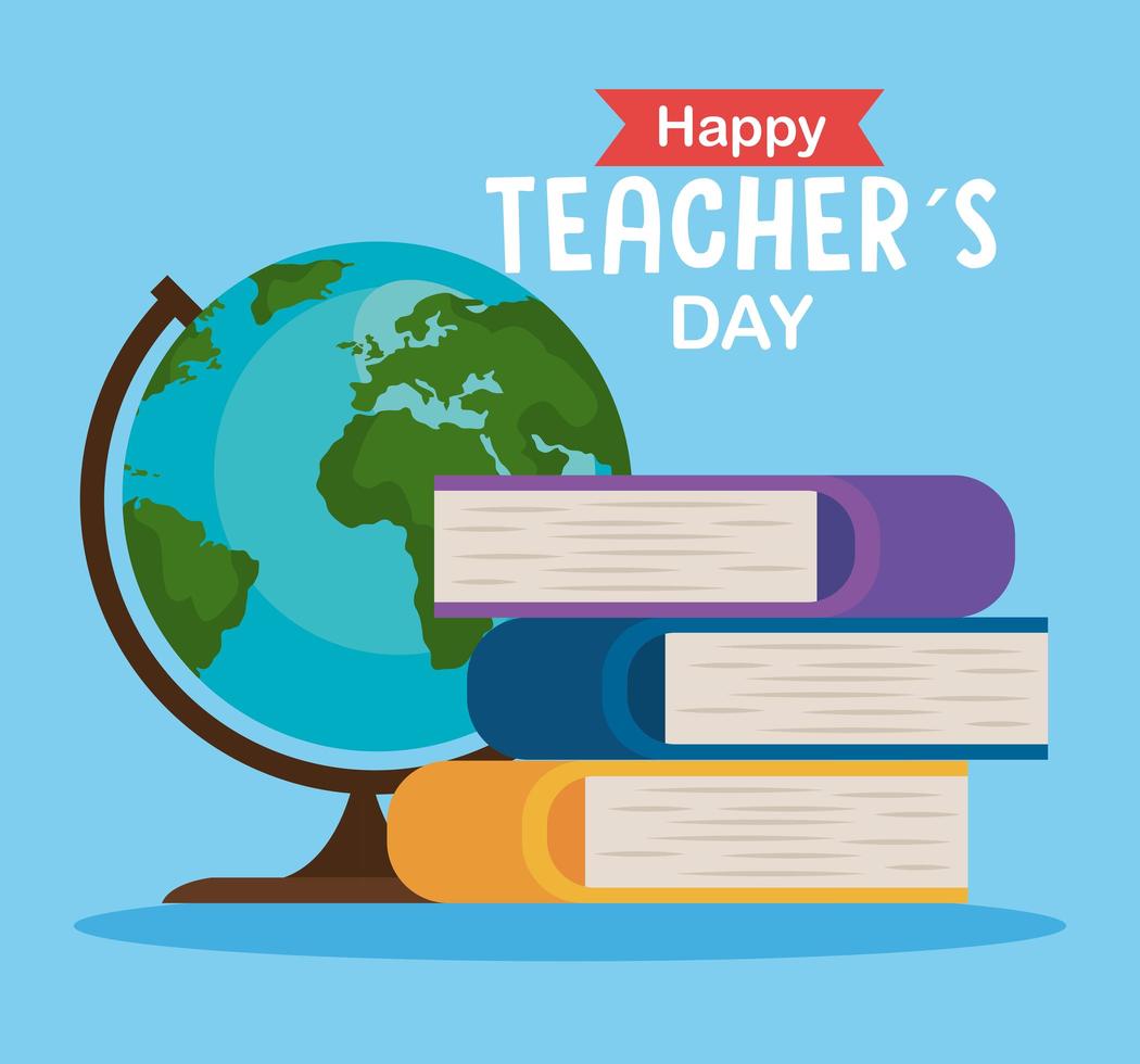 happy teachers day, with globe earth and pile books vector