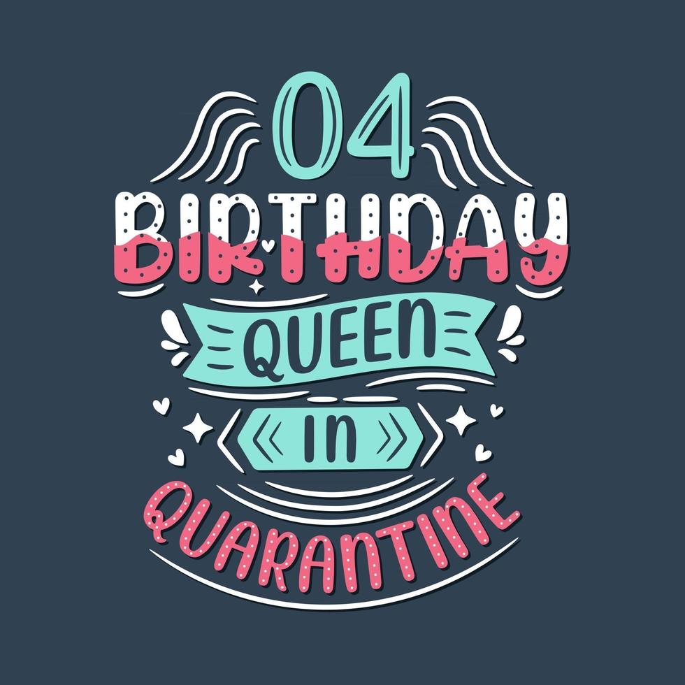 It's my 4 Quarantine birthday. 4 years birthday celebration in Quarantine. vector