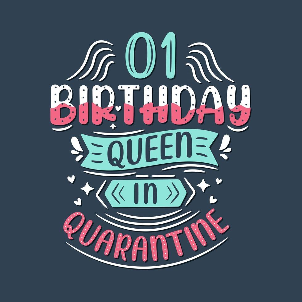 It's my 1 Quarantine birthday. 1 year birthday celebration in Quarantine. vector