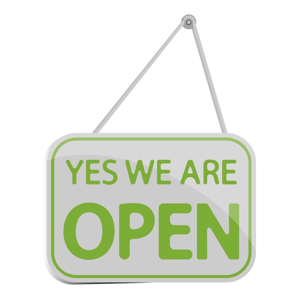 Grey sign Yes we are Open, with shadow. Hanging open sign isolated on a white background. Vector