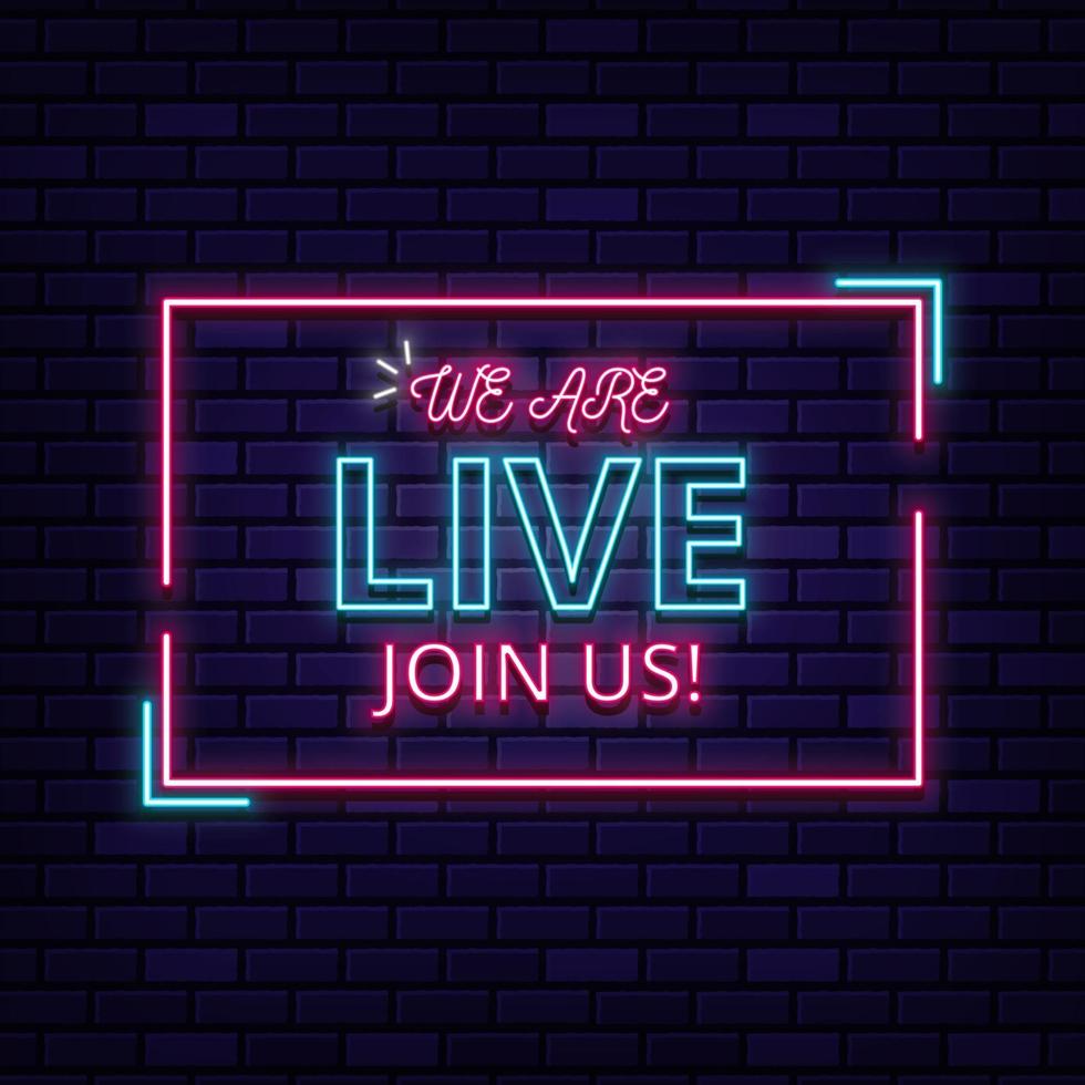 We are live neon sign text vector