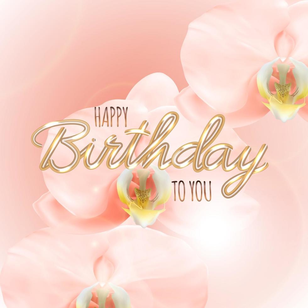 Realistic beauty 3d orchid flower background. Happy Birthday Concept Background vector