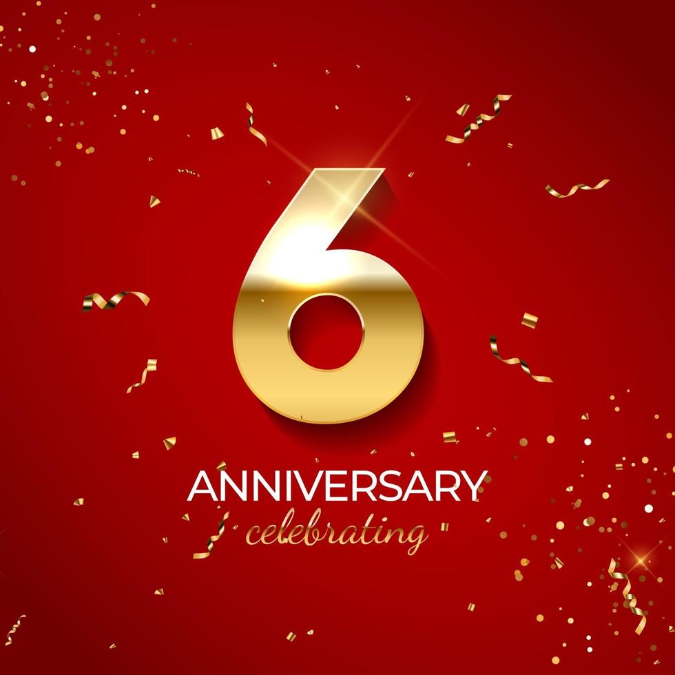 Anniversary celebration decoration. Golden number 6 with confetti, glitters and streamer ribbons on red background. Vector illustration