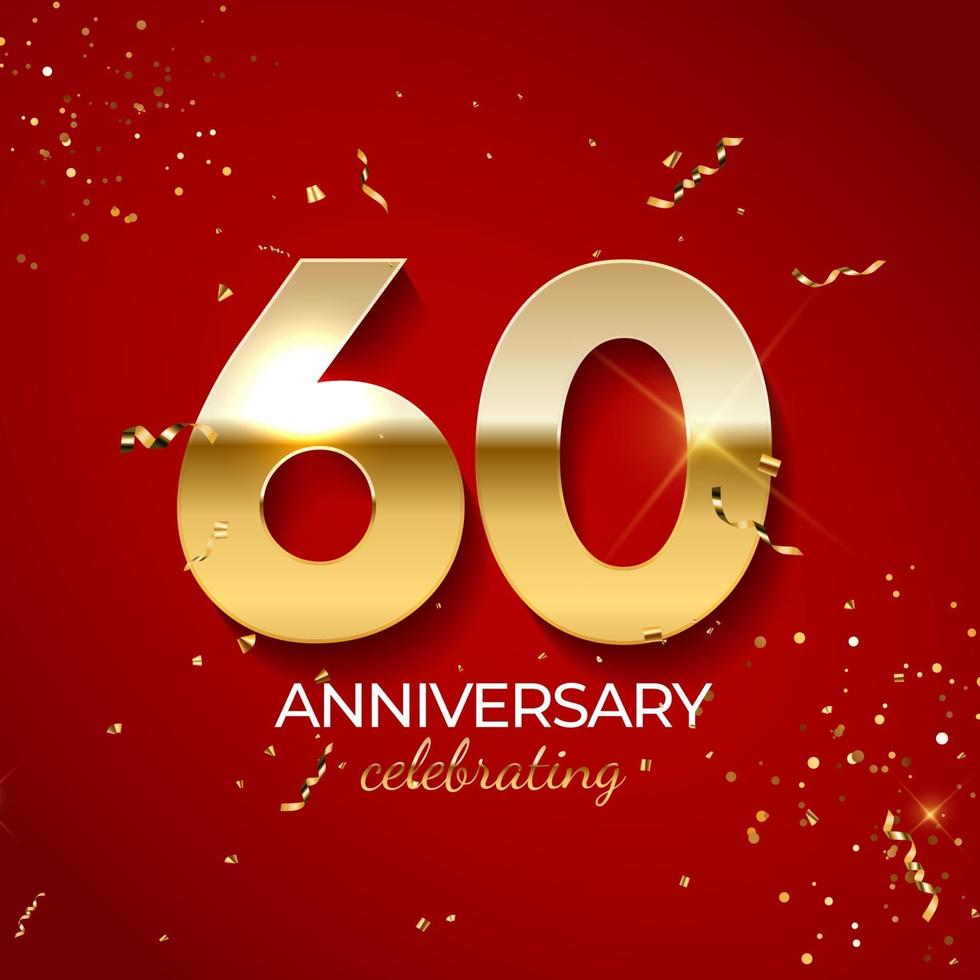 Anniversary celebration decoration. Golden number 60 with confetti, glitters and streamer ribbons on red background. Vector illustration