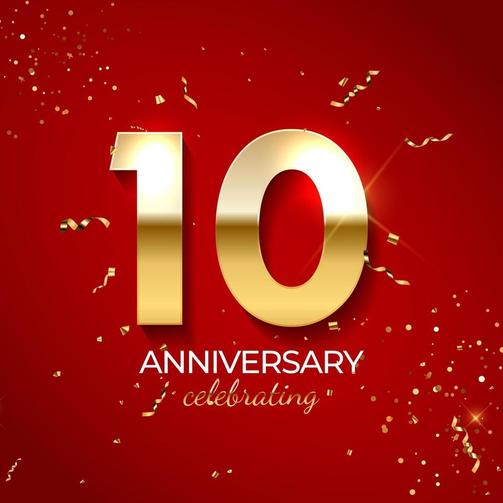 Anniversary celebration decoration. Golden number 10 with confetti, glitters and streamer ribbons on red background. Vector illustration
