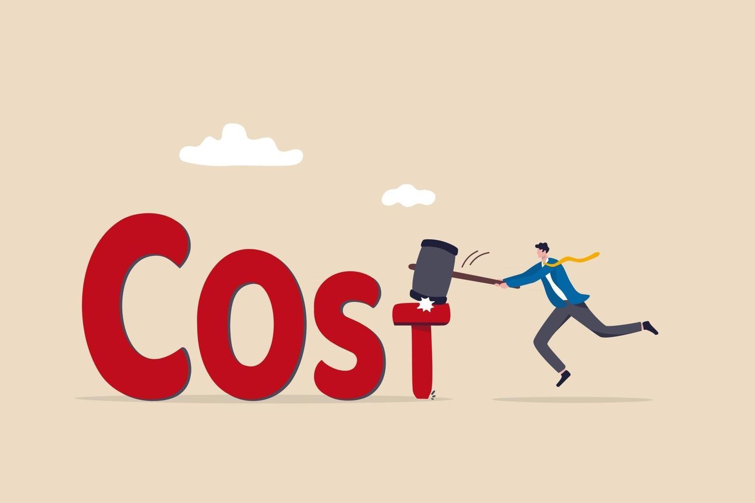 Cost reduction, business and company to keep cost low, cut spending or expense deduction in budget plan concept, businessman CFO reduce cost by hammer T alphabet nail on the word COST. vector