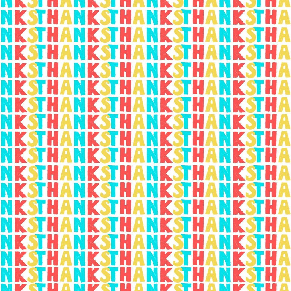 Colorful textual seamless pattern with word Thanks. vector