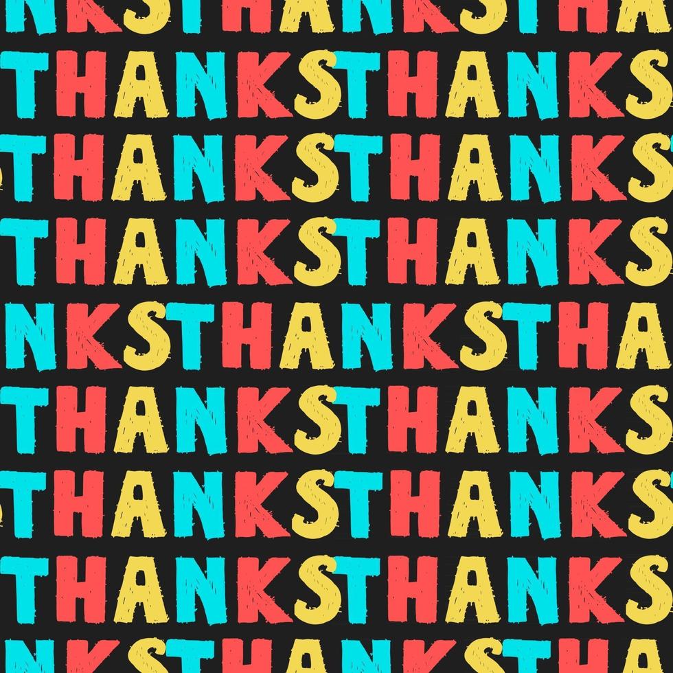 Colorful textual seamless pattern with word Thanks. vector