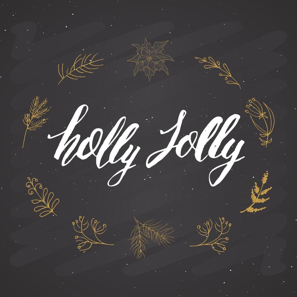 feliz navidad letras caligráficas holly jolly. diseño de saludos tipográficos. Letras de caligrafía para saludo navideño. Ilustración de vector de texto de letras dibujadas a mano