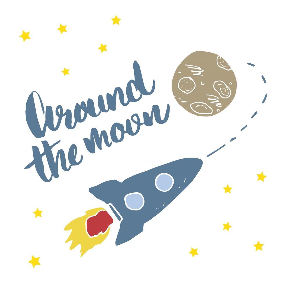 Rocket hand drawn sketch with lettering around the moon, T-shirt print design for kids vector illustration