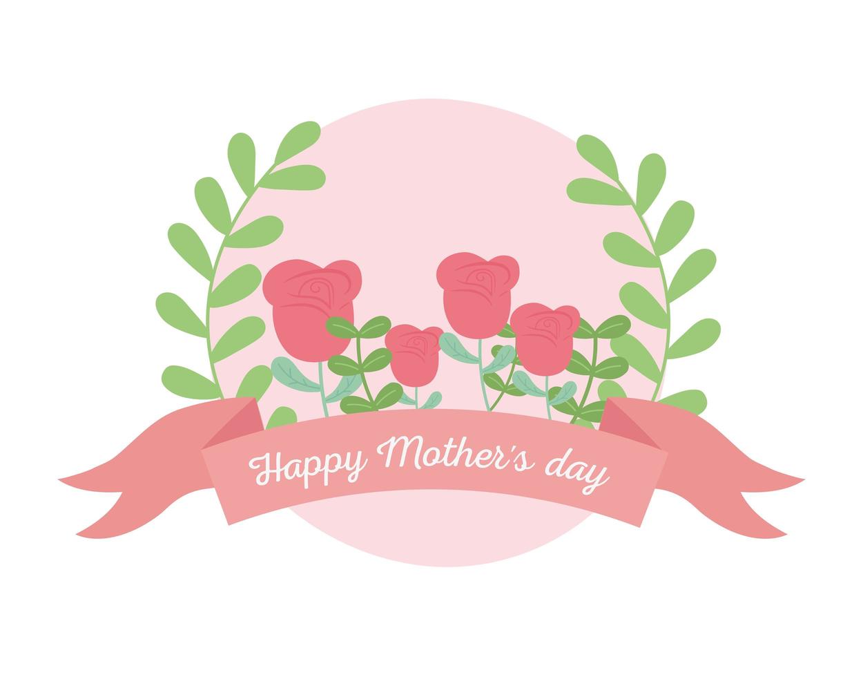 feliz día de la madre, flores rosas hojas etiqueta de cinta floral vector