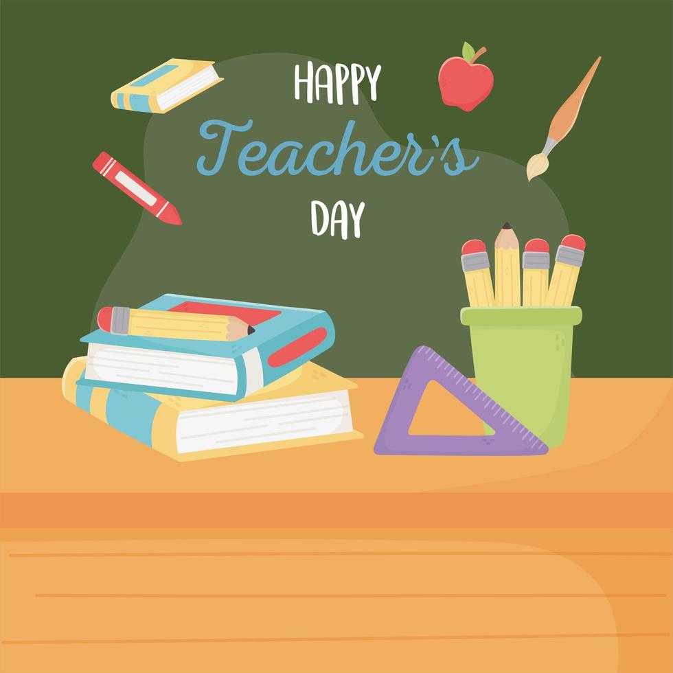 happy teachers day, chalkboard pencils in cup and books on desk school vector