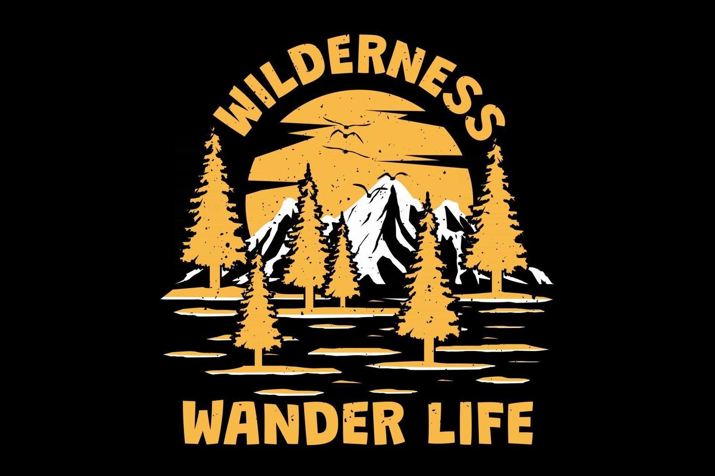 T-shirt wilderness, wander life retro vintage style hand drawn vector