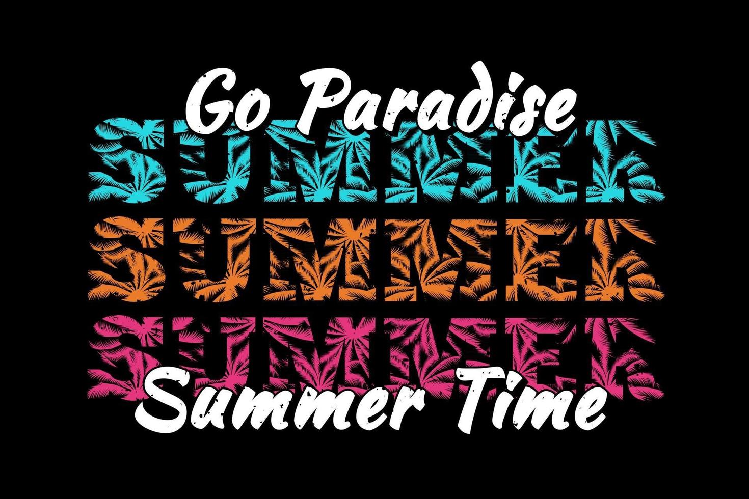 T-shirt go paradise summer time palm leaf retro vintage style vector