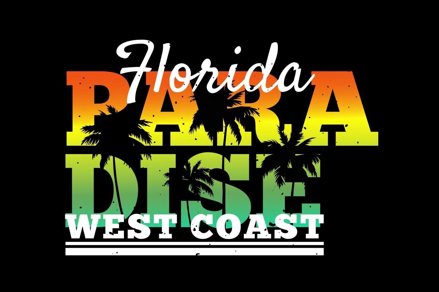 camiseta tipografía florida paraíso costa oeste estilo retro vector