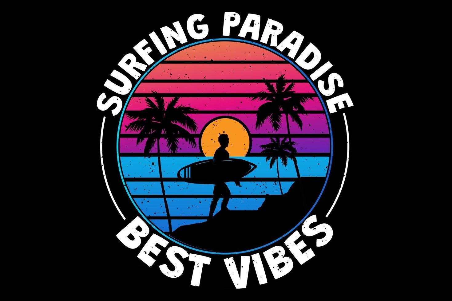 camiseta surfing paradise mejores vibraciones puesta de sol retro estilo vintage vector