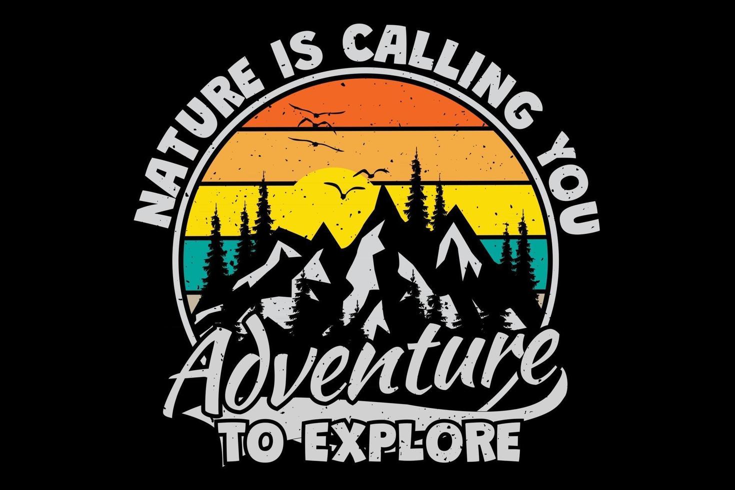 camiseta montaña naturaleza te está llamando a explorar aventuras tipografía retro estilo vintage vector