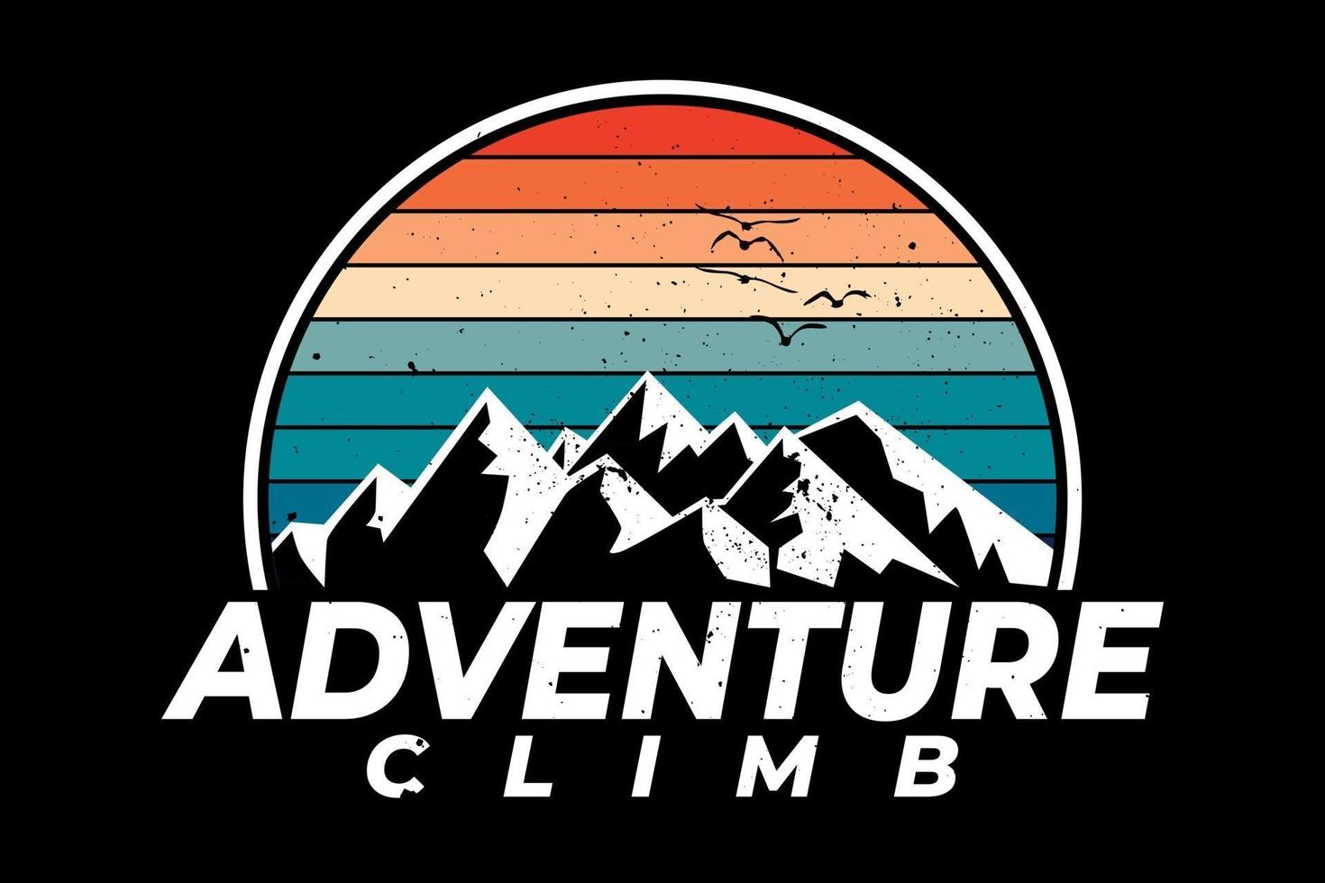 T-shirt adventure climb mountain retro style vector