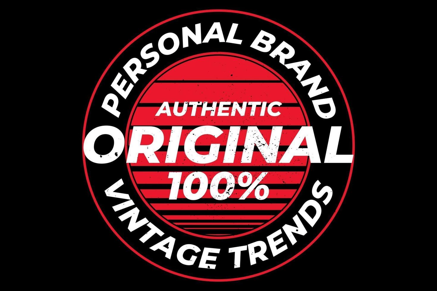 T-shirt original personal brand vintage trend vector