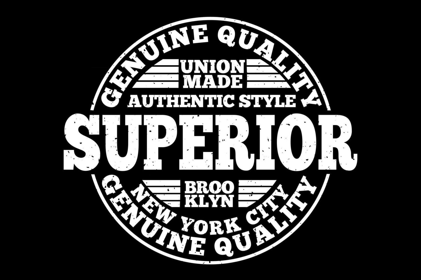 T-shirt typography superior brooklyn genuine quality authentic style vintage design vector