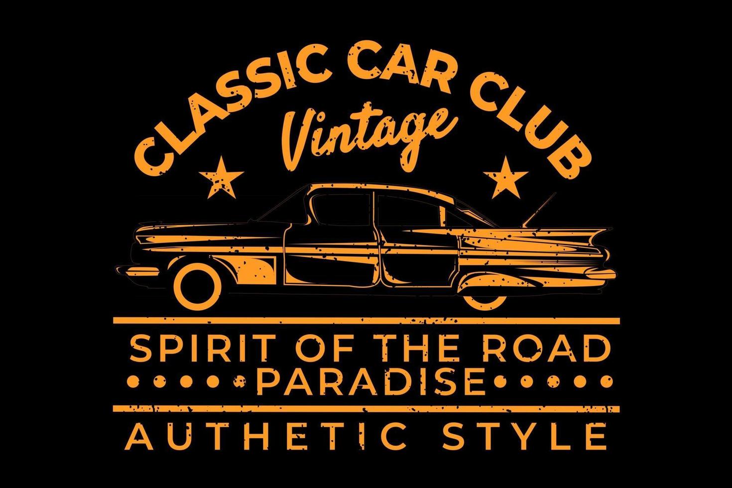 T-shirt typography classic car club authentic style design vector