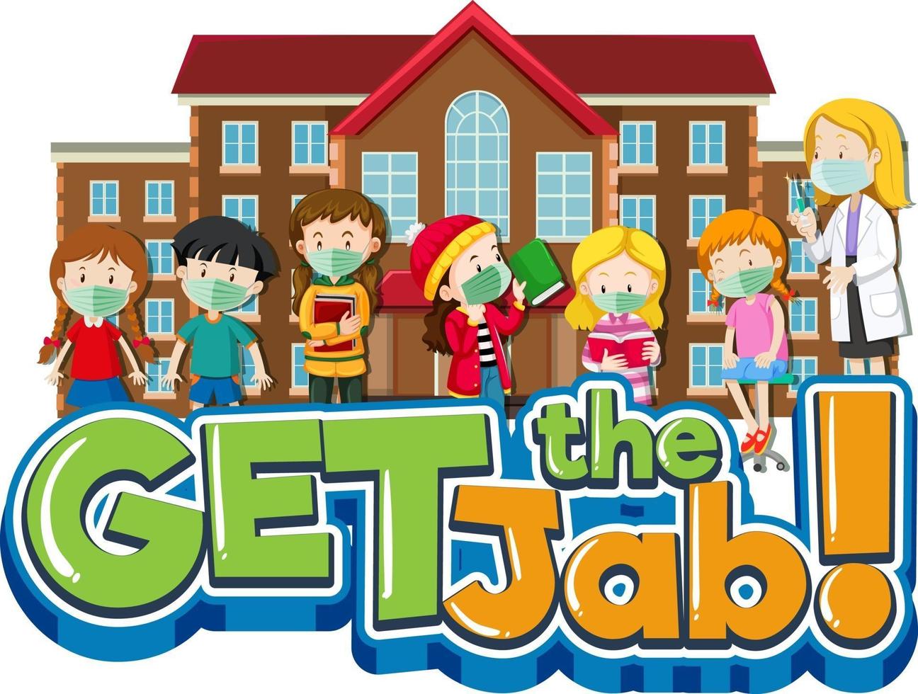 Get the Jab font banner with many kids waiting in a queue and a doctor vector