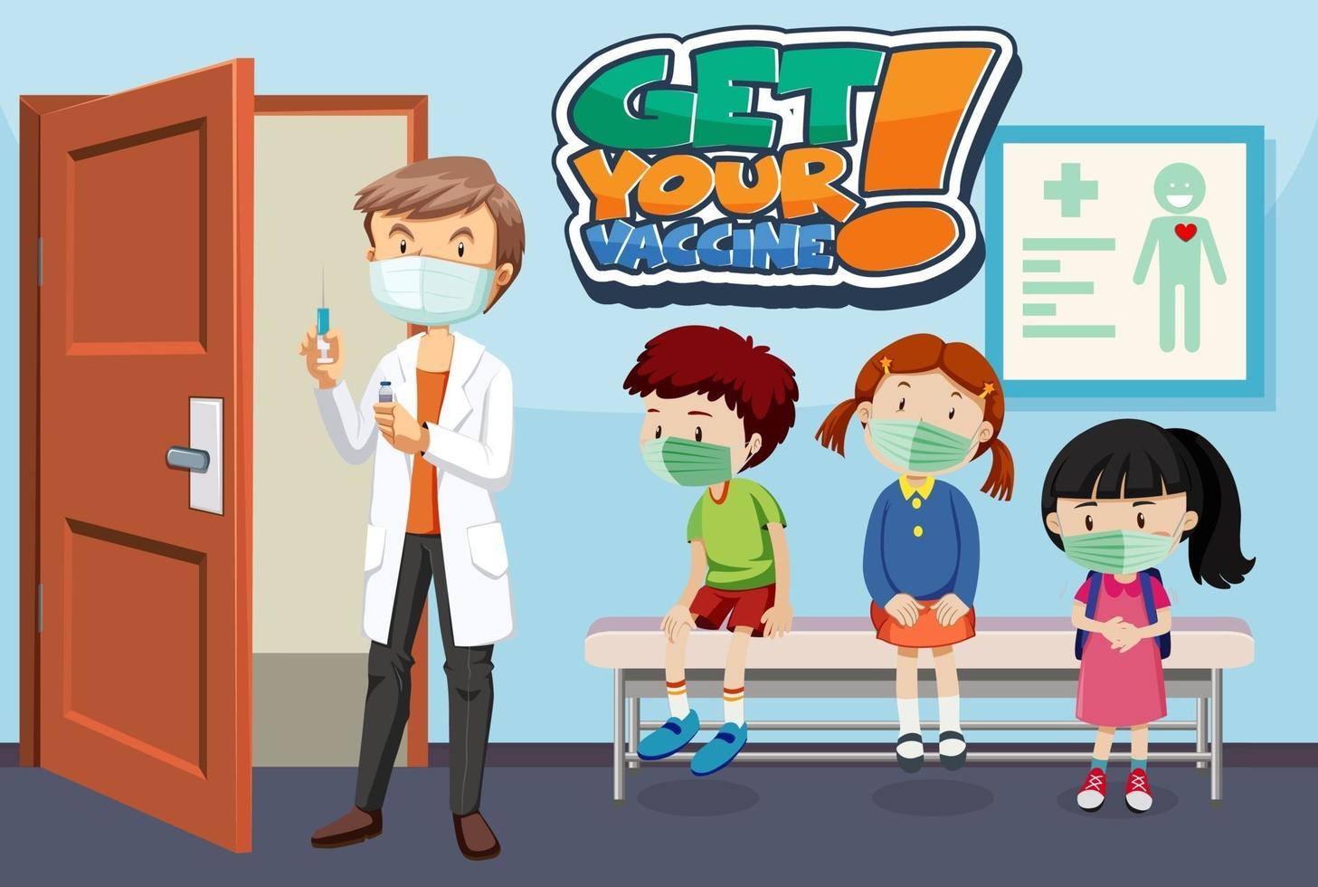 Get Your Vaccine font banner with many kids waiting in queue to see a doctor vector
