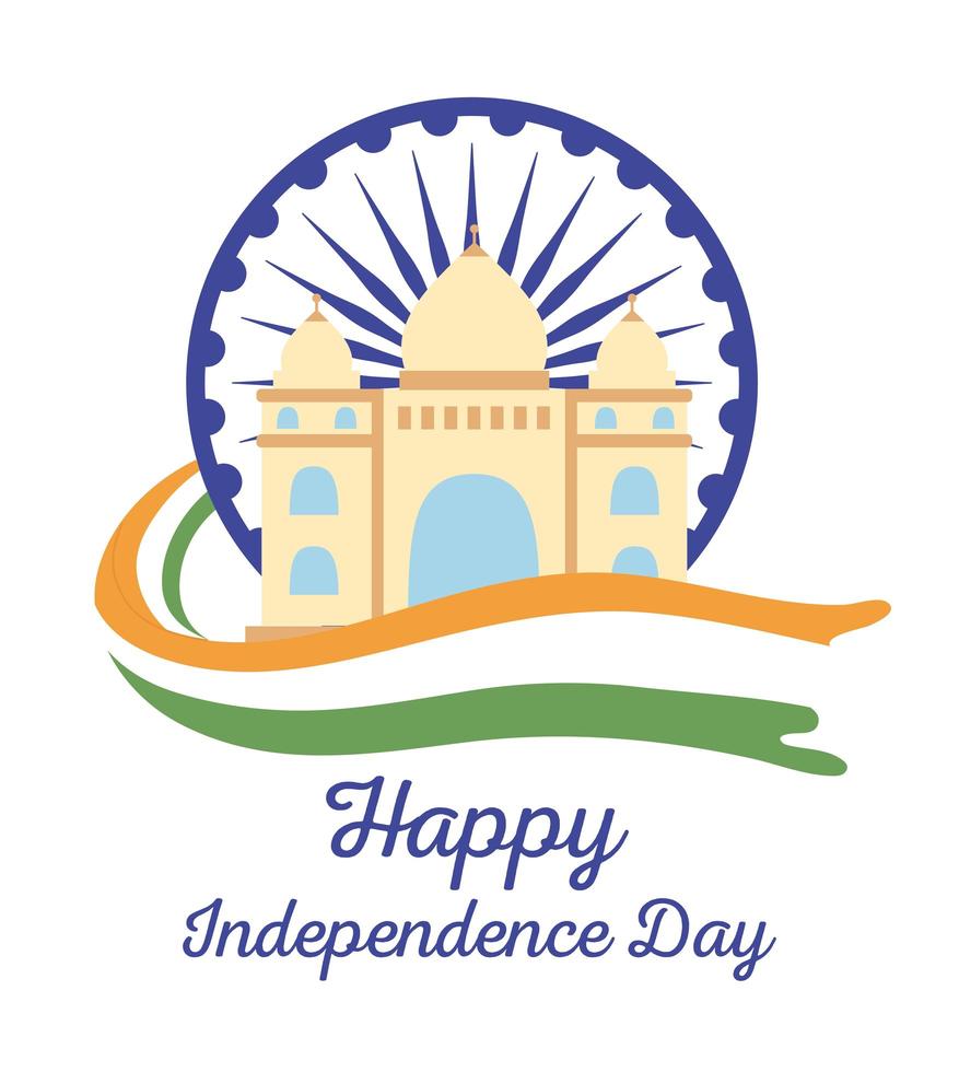 happy independence day india, lettering taj mahal temple wheel festival vector