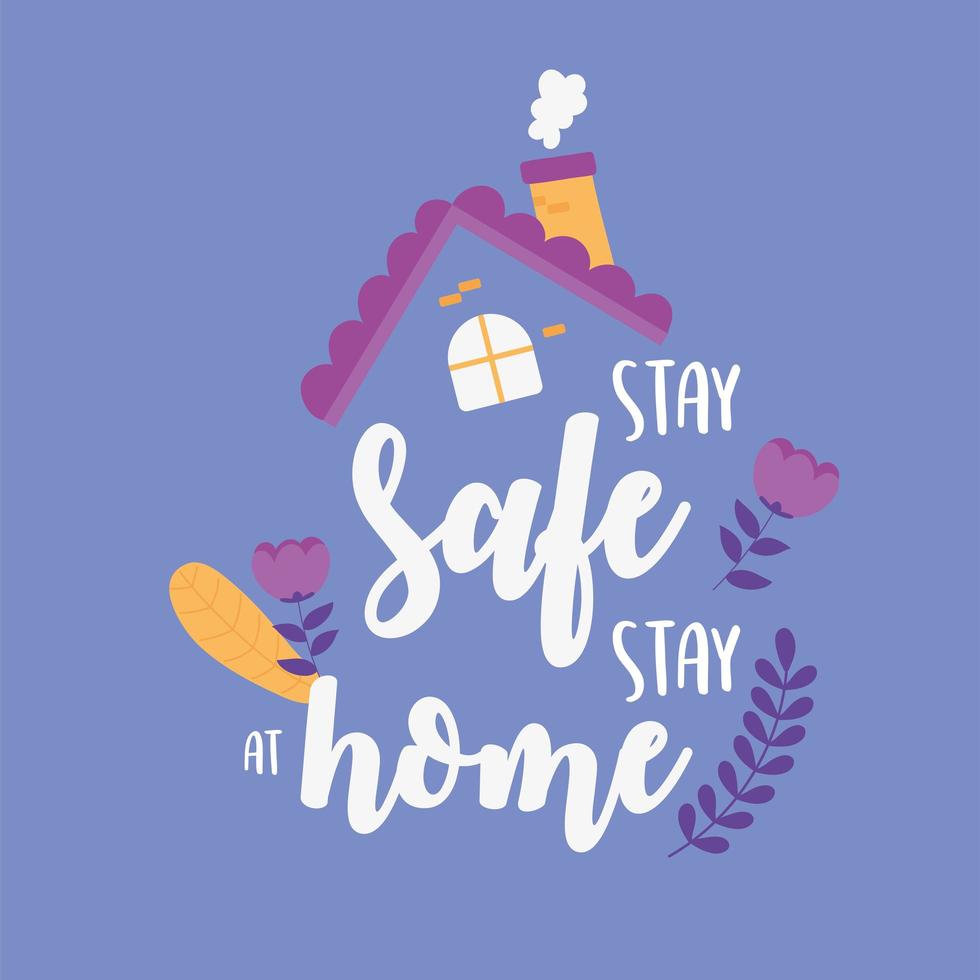 coronavirus messages, stay safe stay at home, calligraphy vector