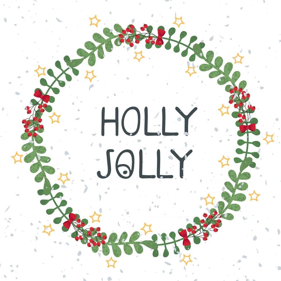 Vector christmas wreath template. Lettering Holly Jolly. Hand draw frame. Use as invitation, greeting card, poster, banner, Social Media design post, cover, placard, brochure, other graphic design