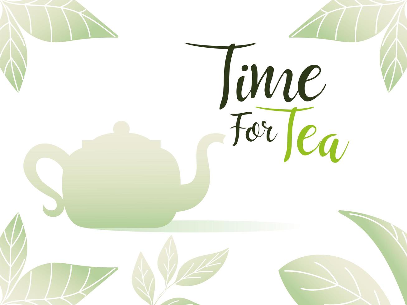 time for tea with pot in leaves frame vector design