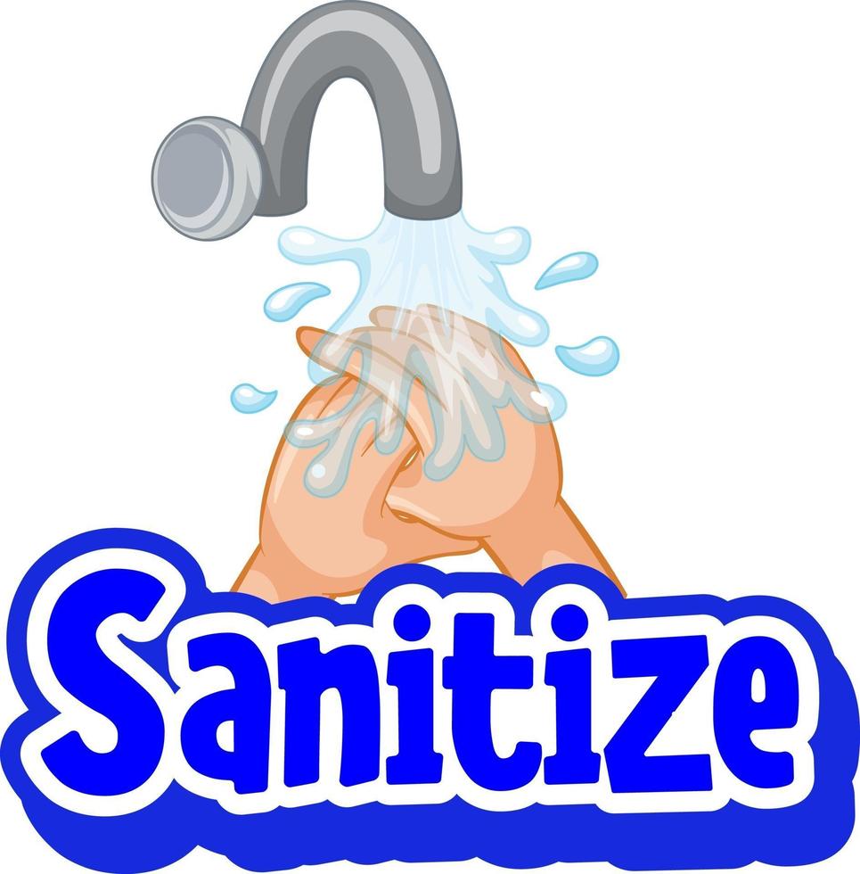 Sanitize font in cartoon style with washing hands by water tap vector
