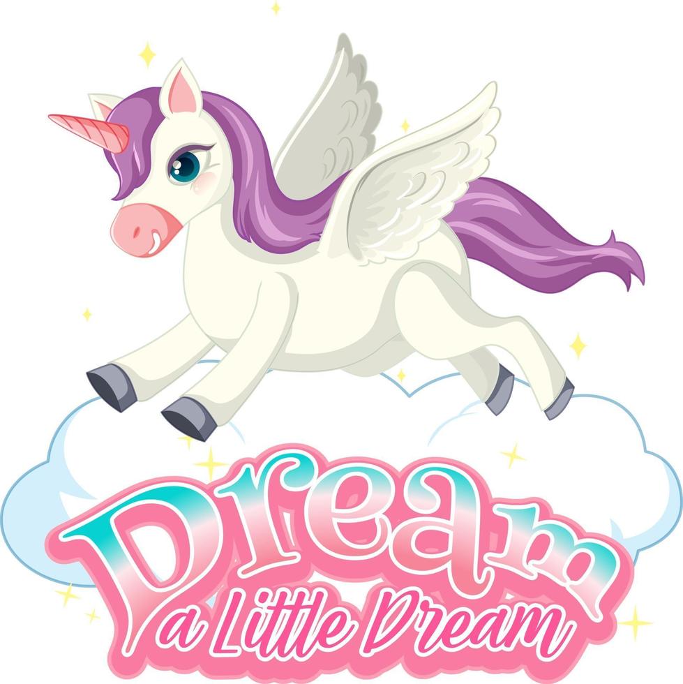 Pegasus cartoon character with Dream a little dream font banner vector