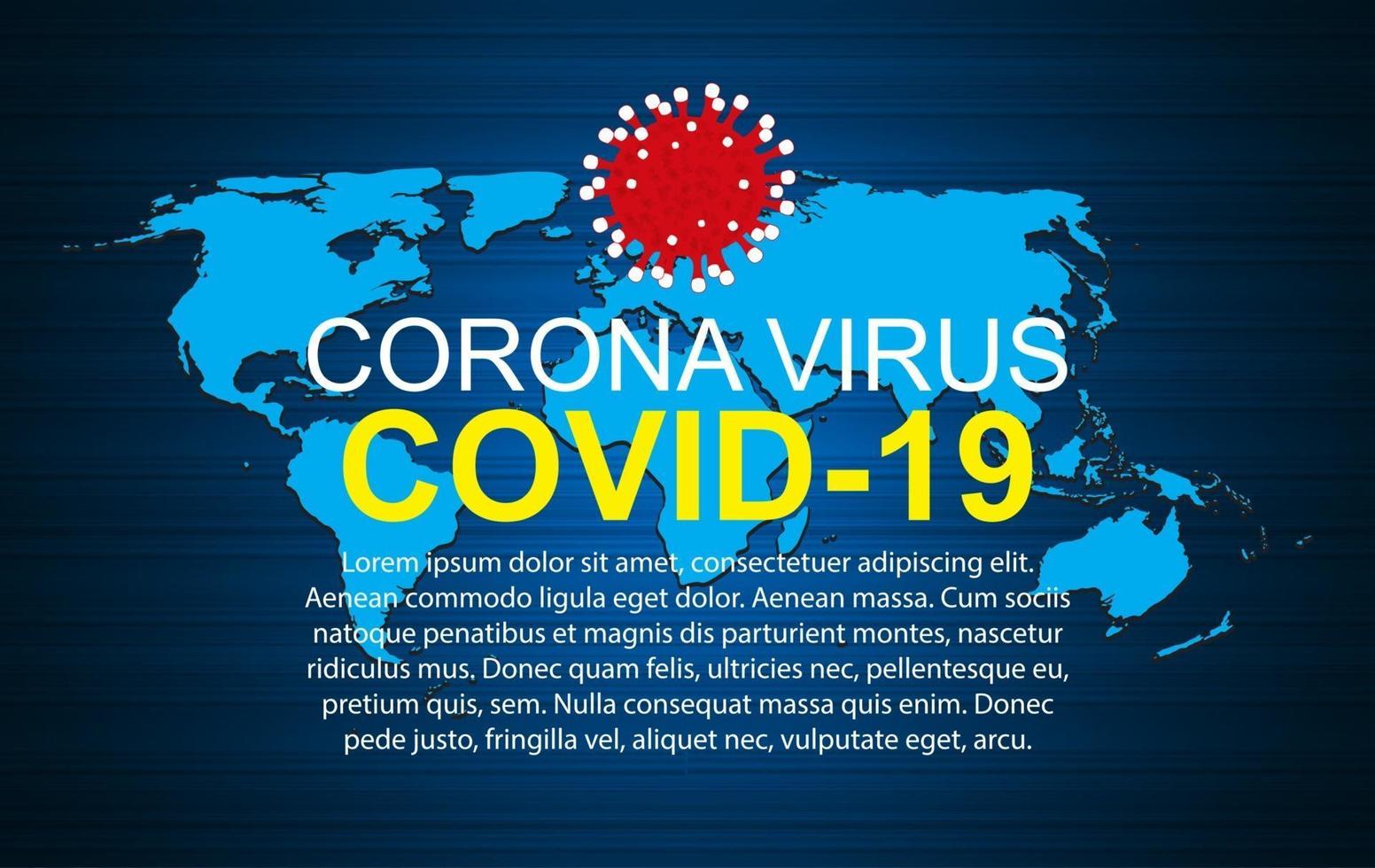 Health Medical Corona Virus Covid 19 Background with World Map. Vector Illustration