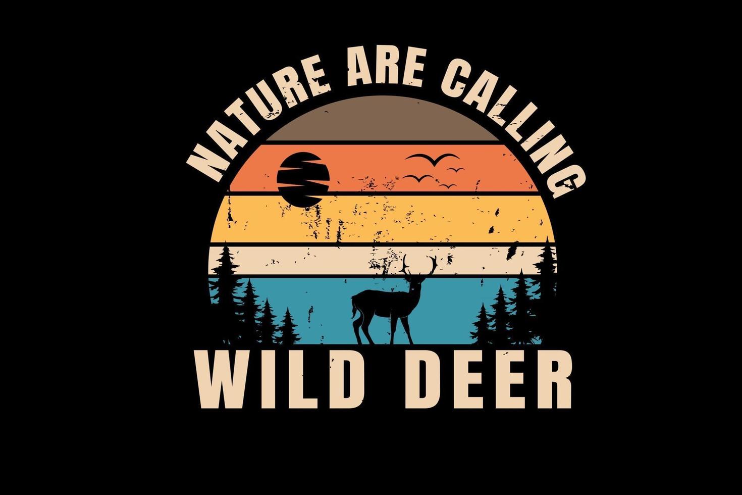 nature are calling wild deer color orange green and brown vector