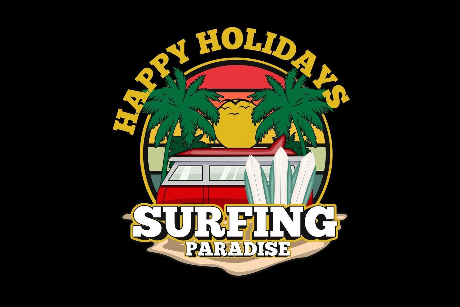 happy holidays surfing paradise design vector